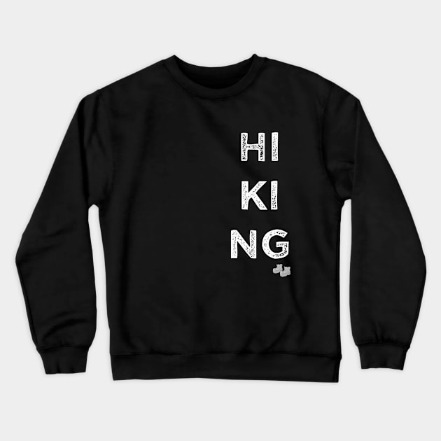 HIKING Fun Outdoor Crewneck Sweatshirt by teesbyfifi